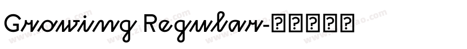 Growing Regular字体转换